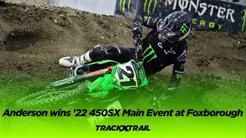 Jason Anderson wins 2022 450SX Main Event at Foxborough