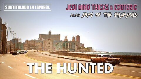 Jedi Mind Tricks & Esoteric - The Hunted | (Subtitulado en español) (Prod. por Stoupe)