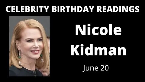 horoscope birthday today Nicole Kidman