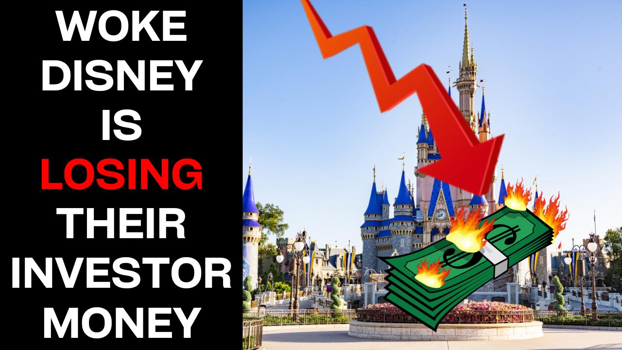 Disney Is Losing Lots Of Money For Investors | Woke-SJW Disney FAIL