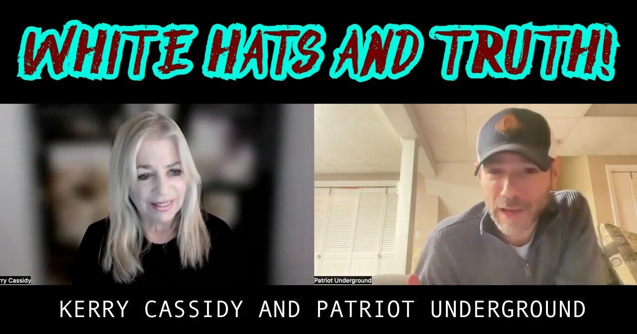 NEW KERRY CASSIDY & PATRIOT UNDERGROUND: White Hats And Truth 1/16/24..