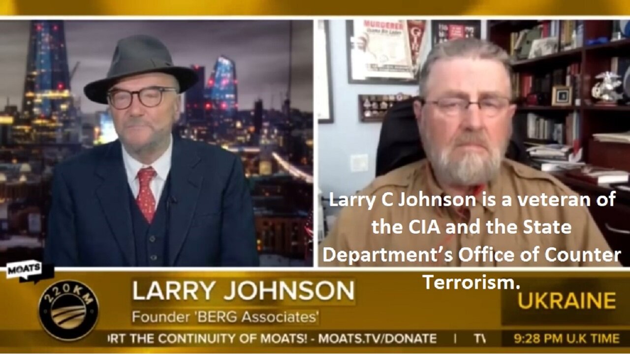 Larry Johnson CIA and George Galloway: War in Former Ukraine May End by Jan 2023