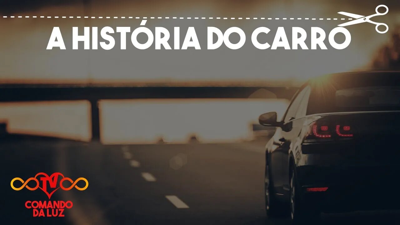 O Poder do Amor e a História do Carro