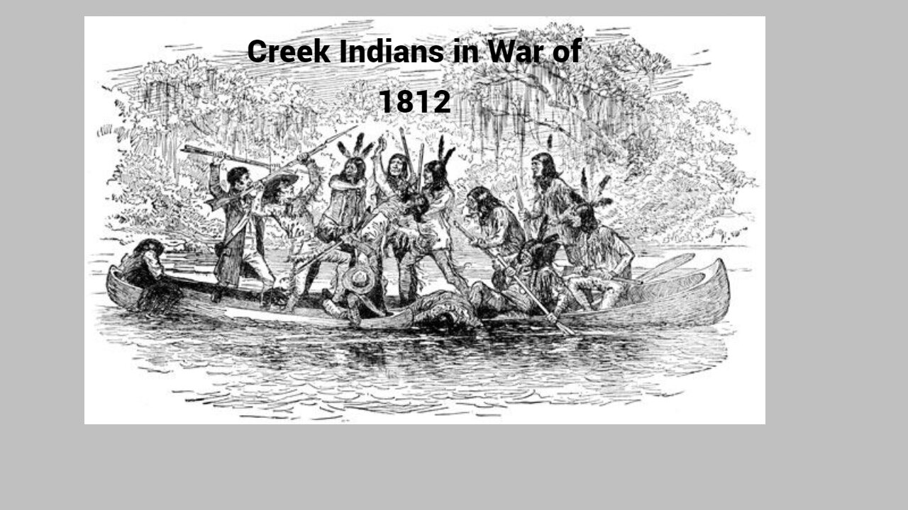 How the War of 1812 was fought in Alabama and Georgia