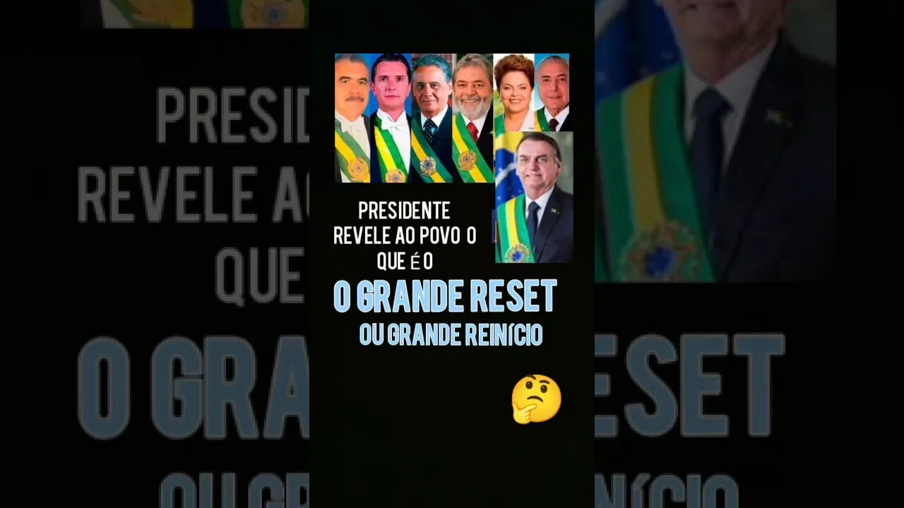 PRESIDENTE B0LS0NAR0, LULA E DEMAIS REVELE AO POVO O QUE É O GRANDE RESET OU GRANDE REINÍCIO!