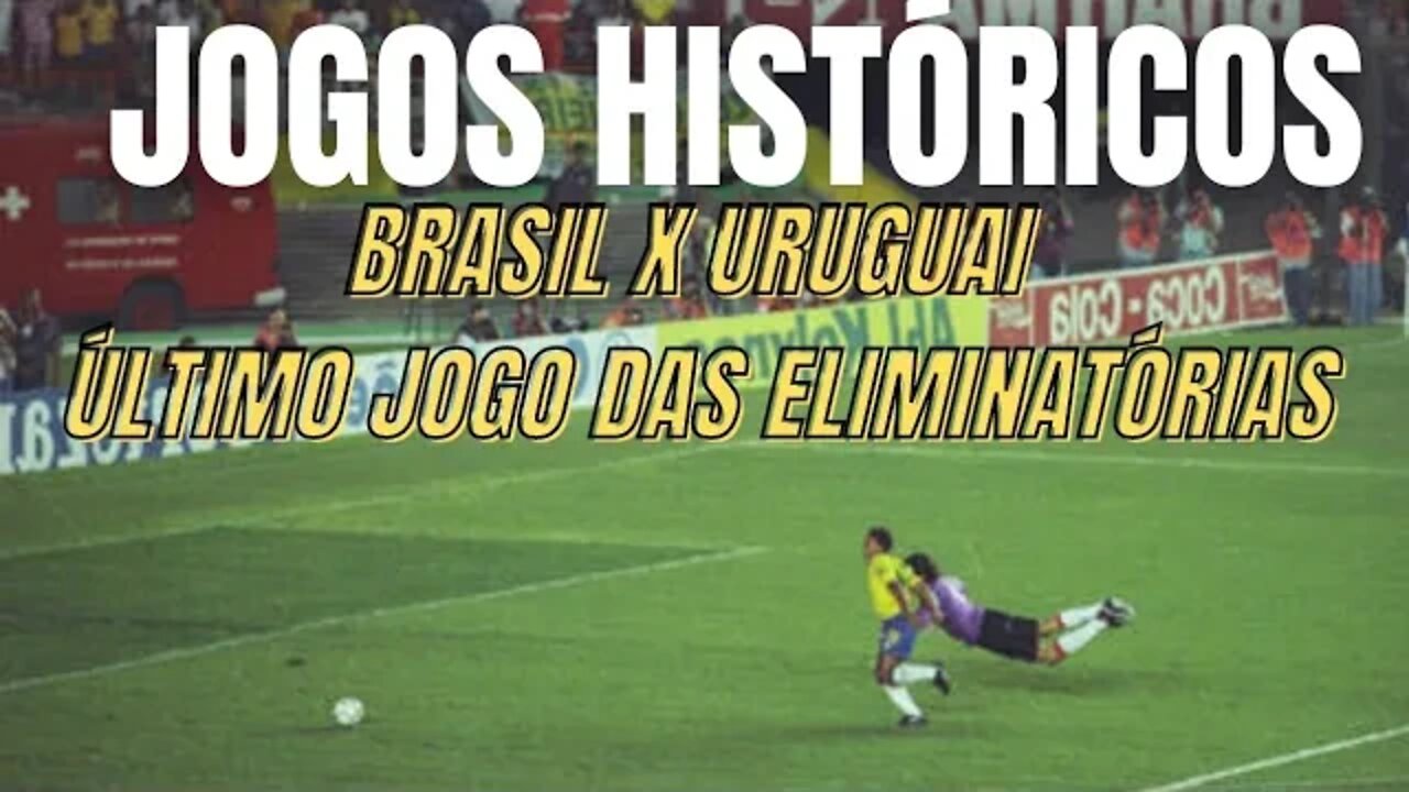 JOGOS HISTÓRICOS BRASIL X URUGUAI ULTIMO JOGO DAS ELIMINATÓRIAS PARA A COPA DE 1994/SHOW DE ROMÁRIO