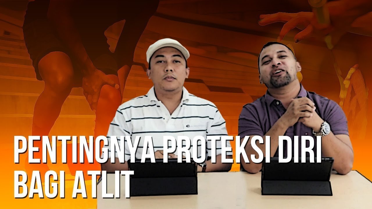 Pentingnya proteksi diri bagi Atlit | HALOBAIK
