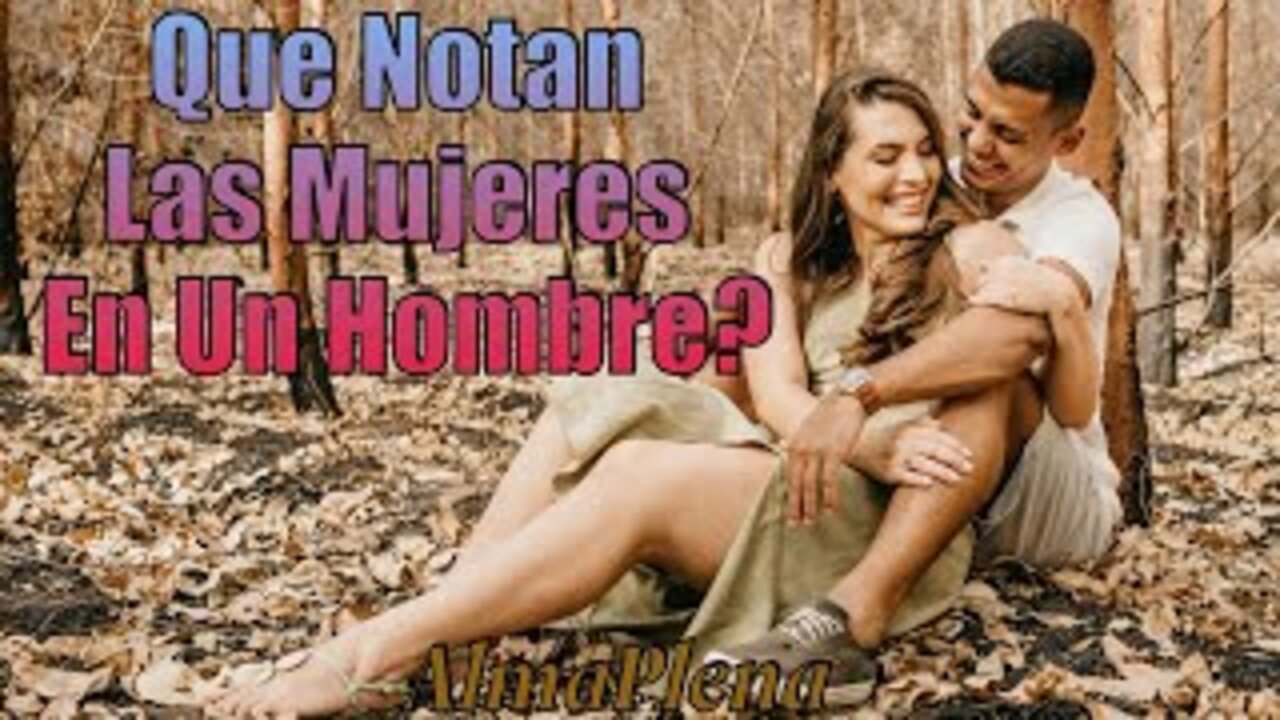 Que Notan Las Mujeres En Un Hombre? 14 Cosas Que Las Mujeres Notan En Un Hombre.