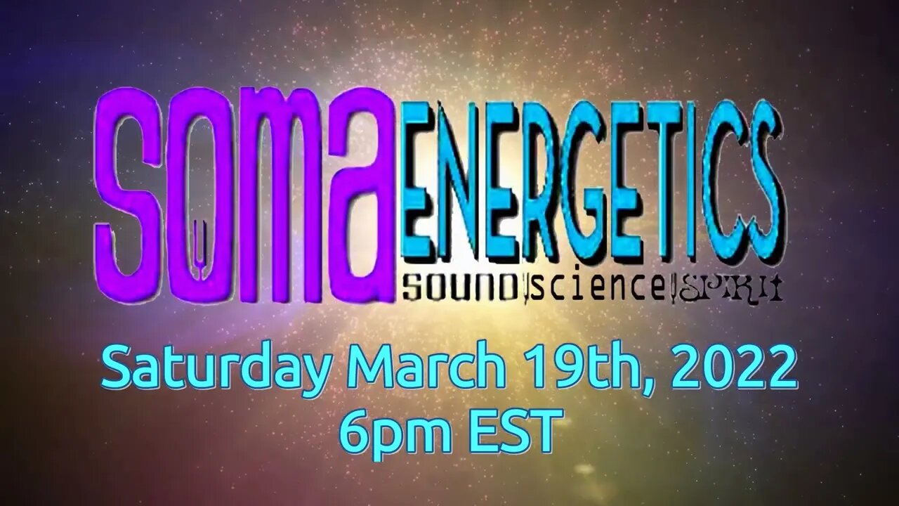 TRAILER- The Power of Solfeggio with Soma Energetics