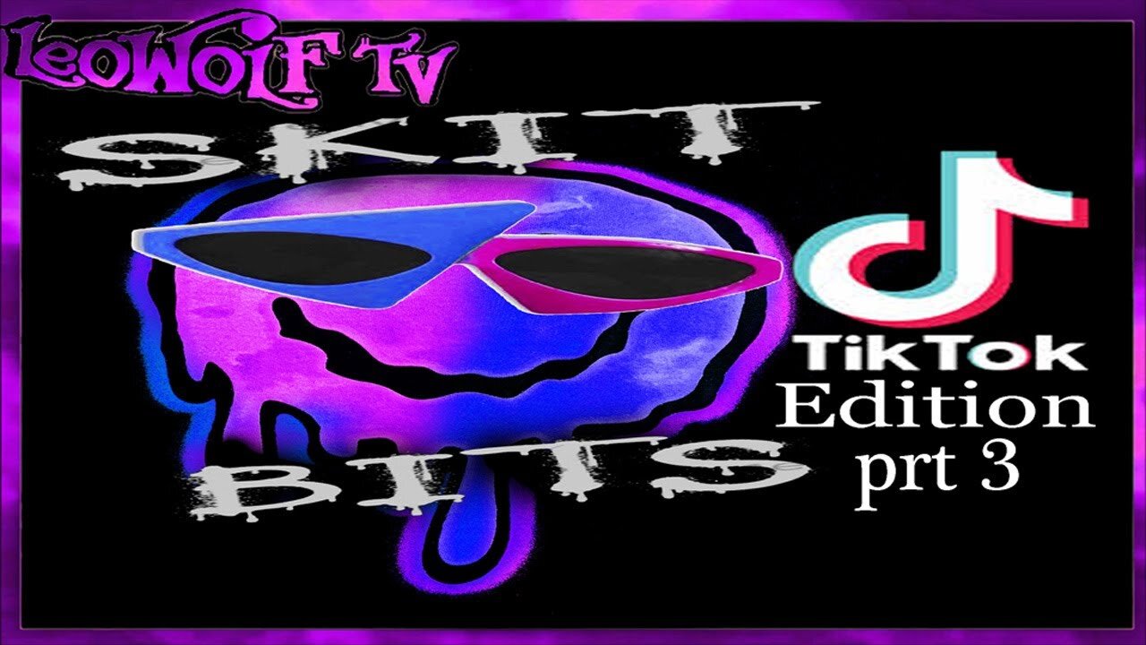 LWTV S.5: Skit Bits TikTok edition prt. 3