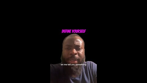 Define Yourself #dayodman #definition #you #eeyayyahh #motivation