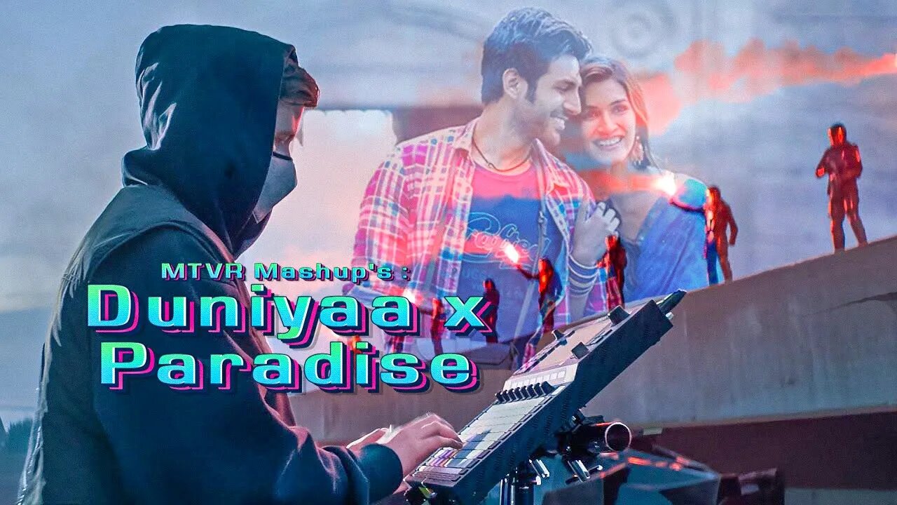 Duniyaa x Paradise : MTVR Mashup | Alan Walker, K-391, Boy in Space x Akhil & Dhvani Bhanushali |