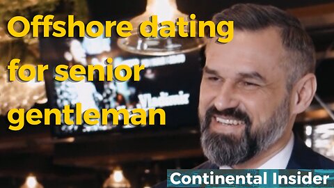 Offshore dating for senior gentleman