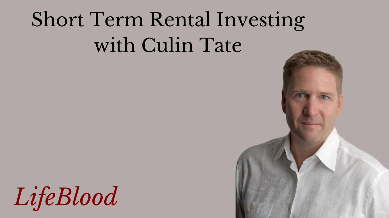 Short Term Rental Investing with Culin Tate