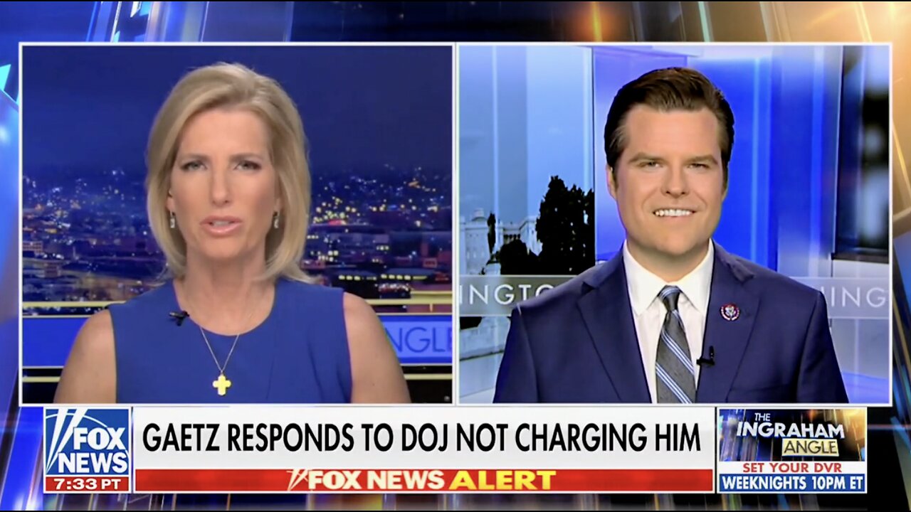 FOX NEWS: "Smear Campaign Against Gaetz Goes Down in Flames"