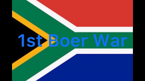 Christian History: 1st Boer War