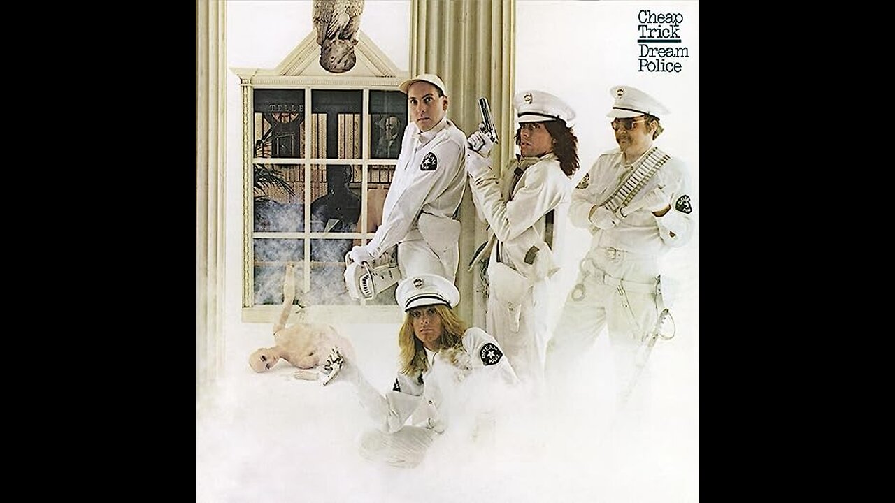 Cheap Trick - Dream Police