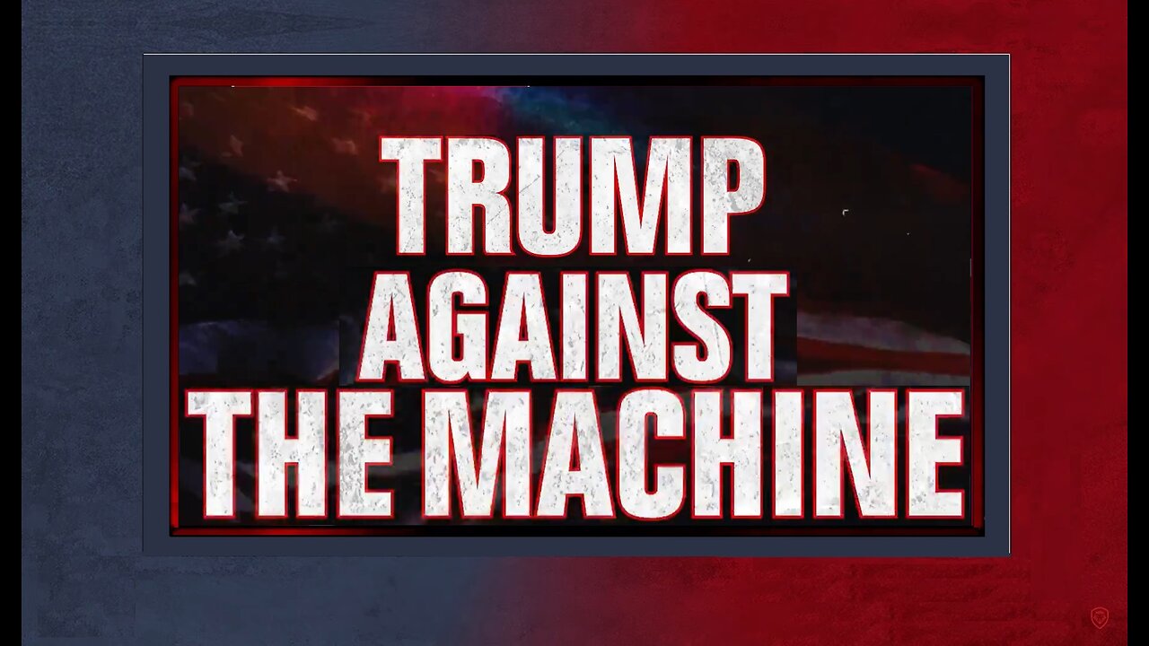 💥 TRUMP AGAINST THE MACHINE 💥