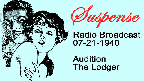 Suspense Audition 07-21-1940-The_Lodger