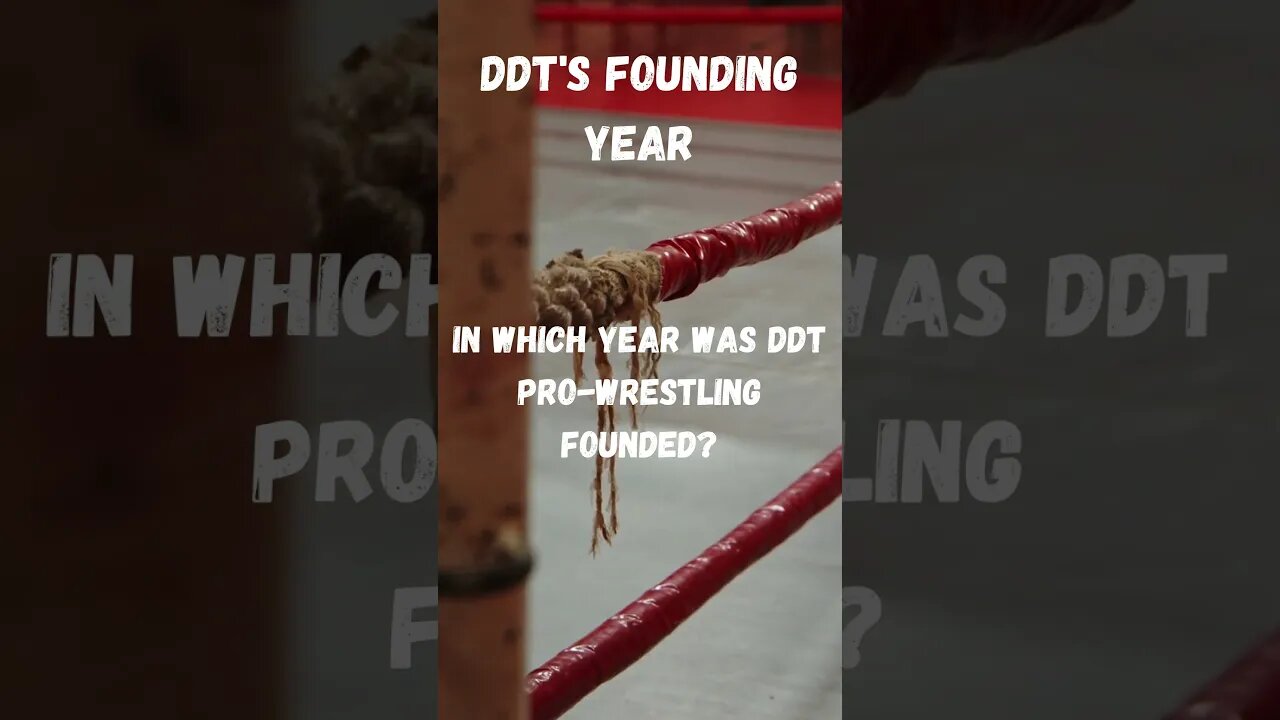 DDT's Founding Year #shorts #aew #wwe #subscribe #wrestling #trivia