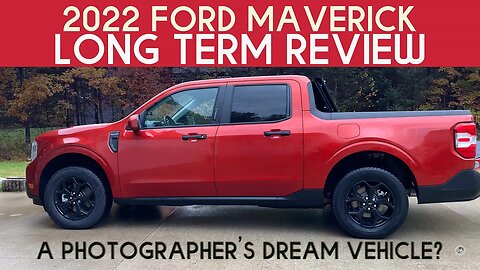 2022 Ford Maverick Hybrid Long Term Review: A Great Active Lifestyle Vehicle