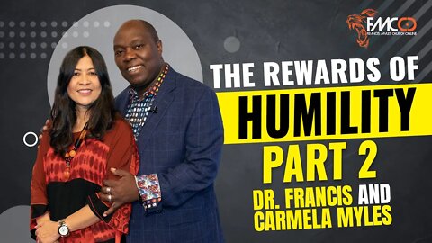 The Rewards of Humility | Part 2 | FMCO Sunday Service