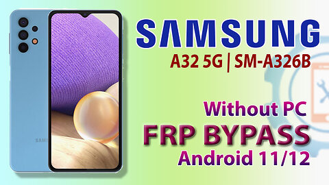 Samsung Galaxy A32 5G FRP Bypass Without PC | Samsung A326B Google Account Bypass Android 11