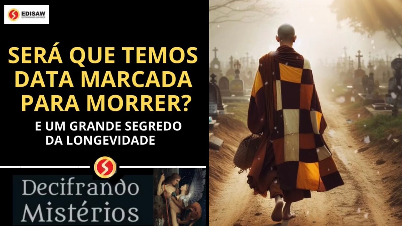 TEMOS DATA MARCADA PARA MORRER? - EXISTE ALGUM SEGREDO PARA A LONGEVIDADE?