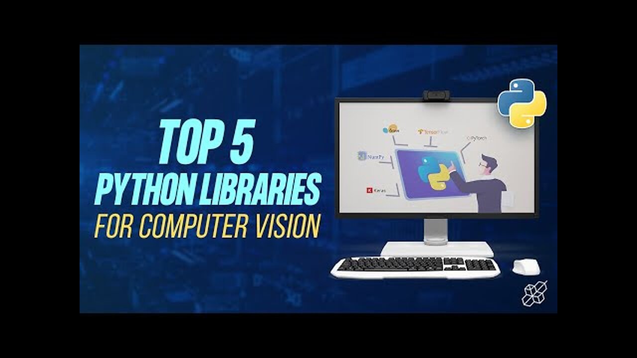 The Top Python Libraries for Computer Vision