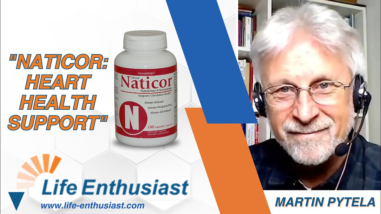 Naturally Reduce Blood Clots, Promote Healthy Circulation, Heart and Blood Pressure With Naticor