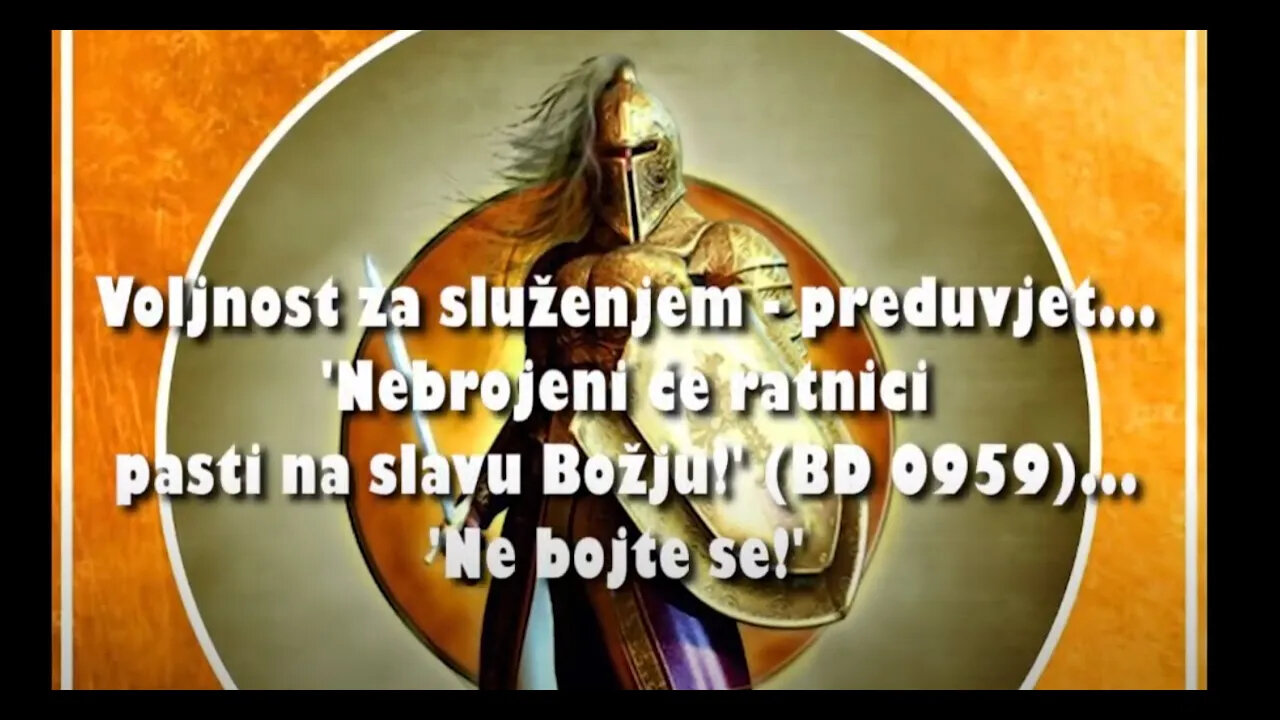 BOŽJI RATNICI - 3. Voljnost za služenjem - preduvjet... 'Nebrojeni će ratnici pasti na slavu Božju!'