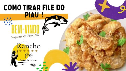 Segredo de Como tirar file do piau ! piau do rio São Francisco aluguel de rancho em três Marias mg