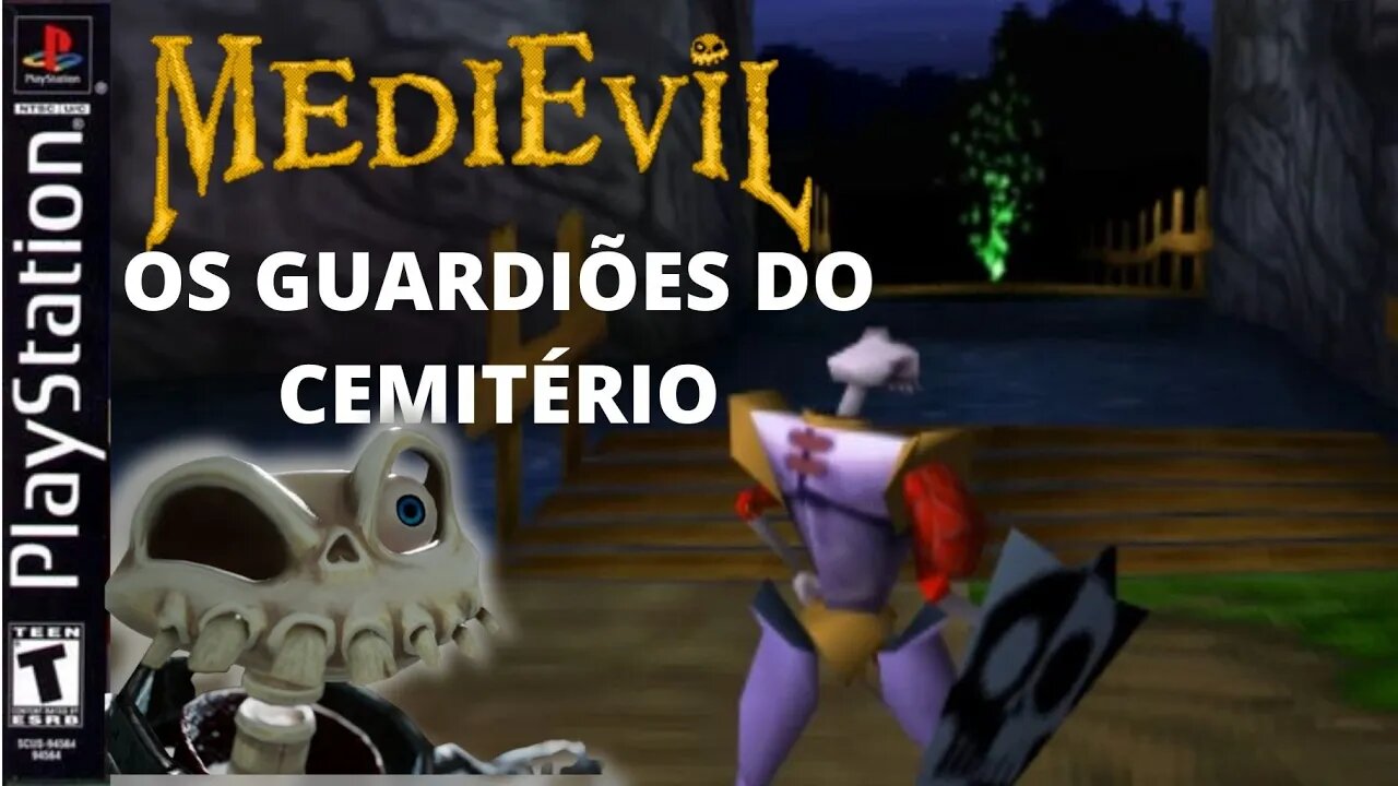 OS GUARDIÕES DO CEMITÉRIO - MEDIEVIL