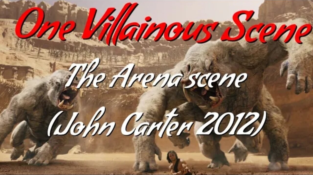 One Villainous Scene (John Carter 2012)