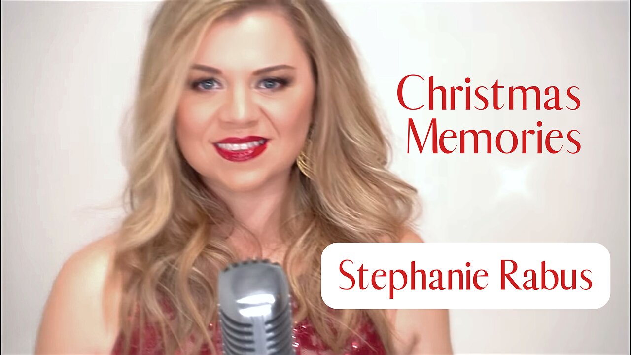 Stephanie Rabus - Christmas Memories (Music Video)