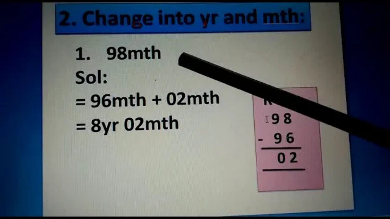 CLASS 3 MATHS B CONVERSION OF YR & MTH PART 2