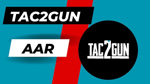 Tac2Gun AAR