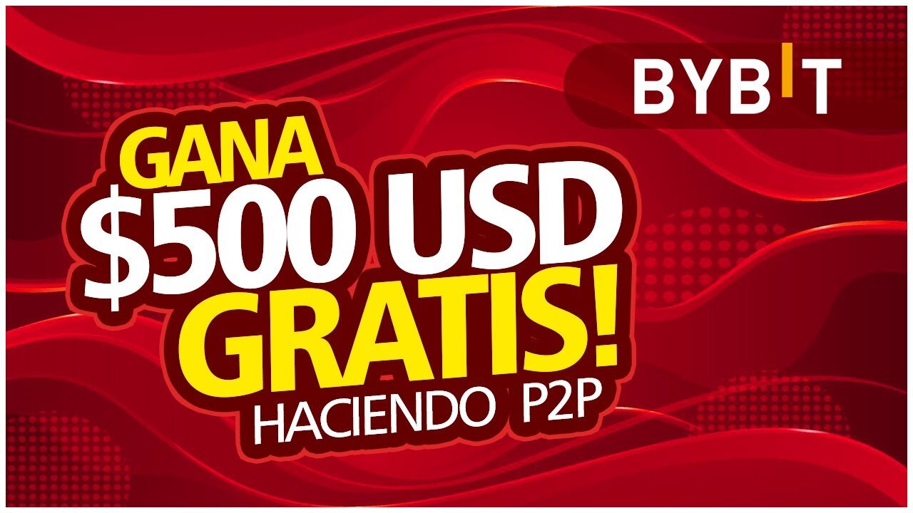💰 OBTENE HASTA 500 USD POR HACER P2P ► ESTO SE ACABA 🔥 PROMO BYBIT