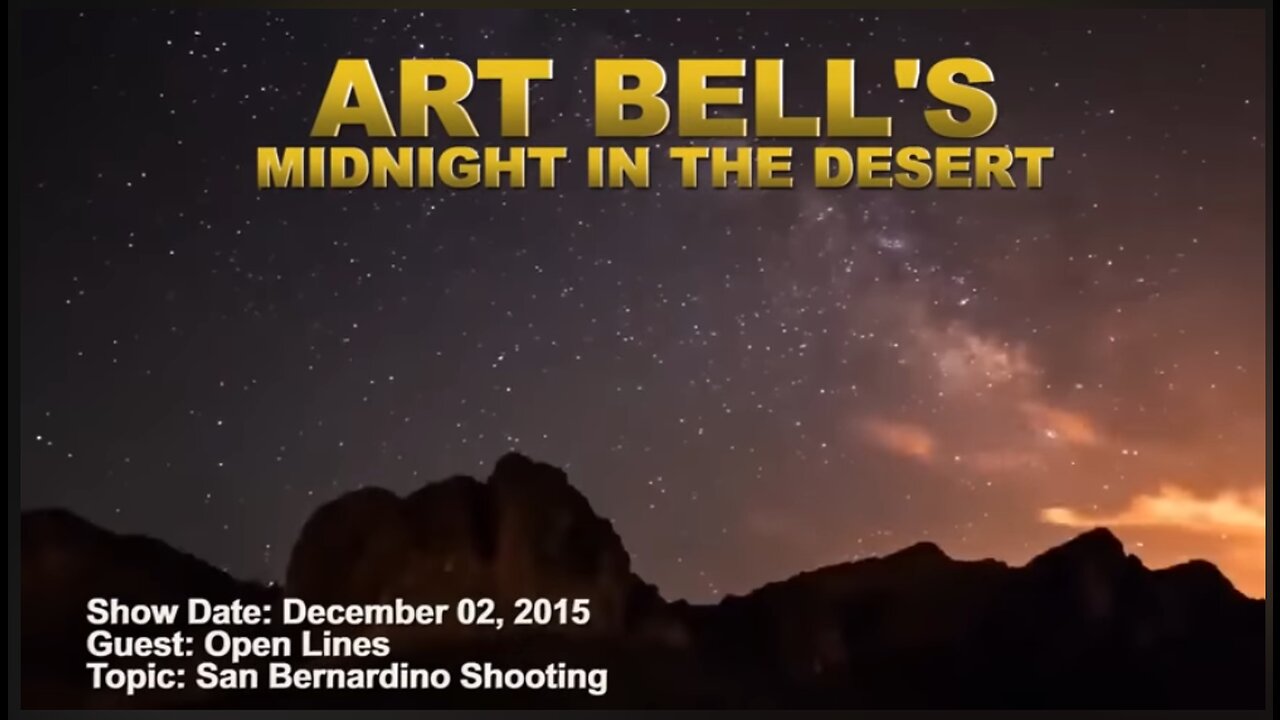 Art Bell Radio Open Lines - San Bernardino Shooting