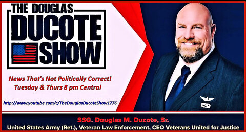 The Douglas Ducote Show (1/13/2022)
