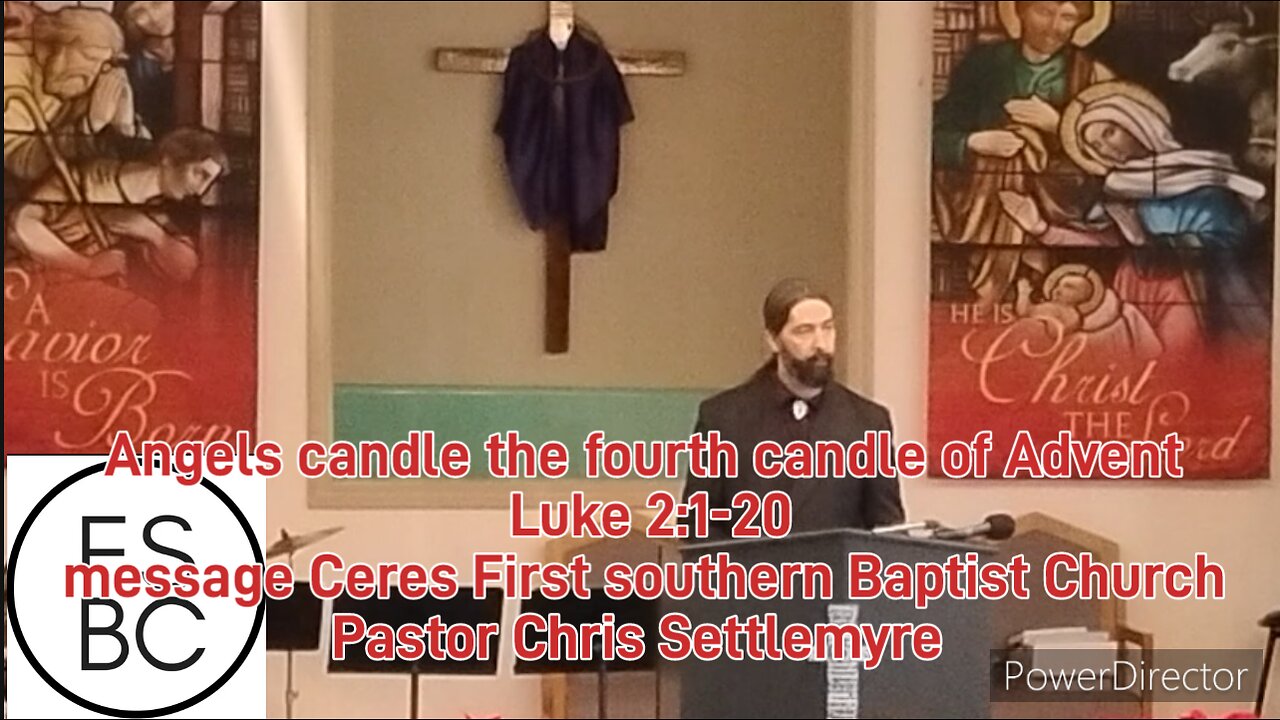 Angels candle the fourth candle of Advent Luke 2:1-20 message Ceres First southern Baptist Church