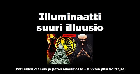 Illuminaatti suuri illuusio