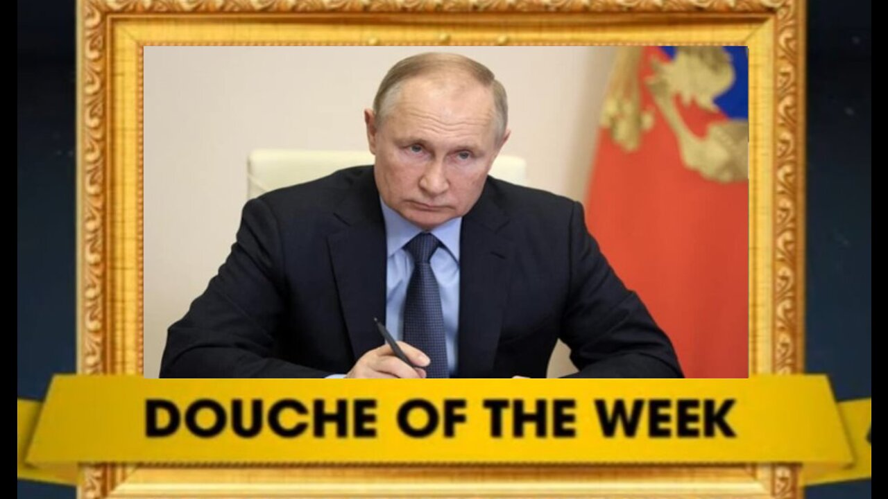 Douche of the Week: Vladimir Putin