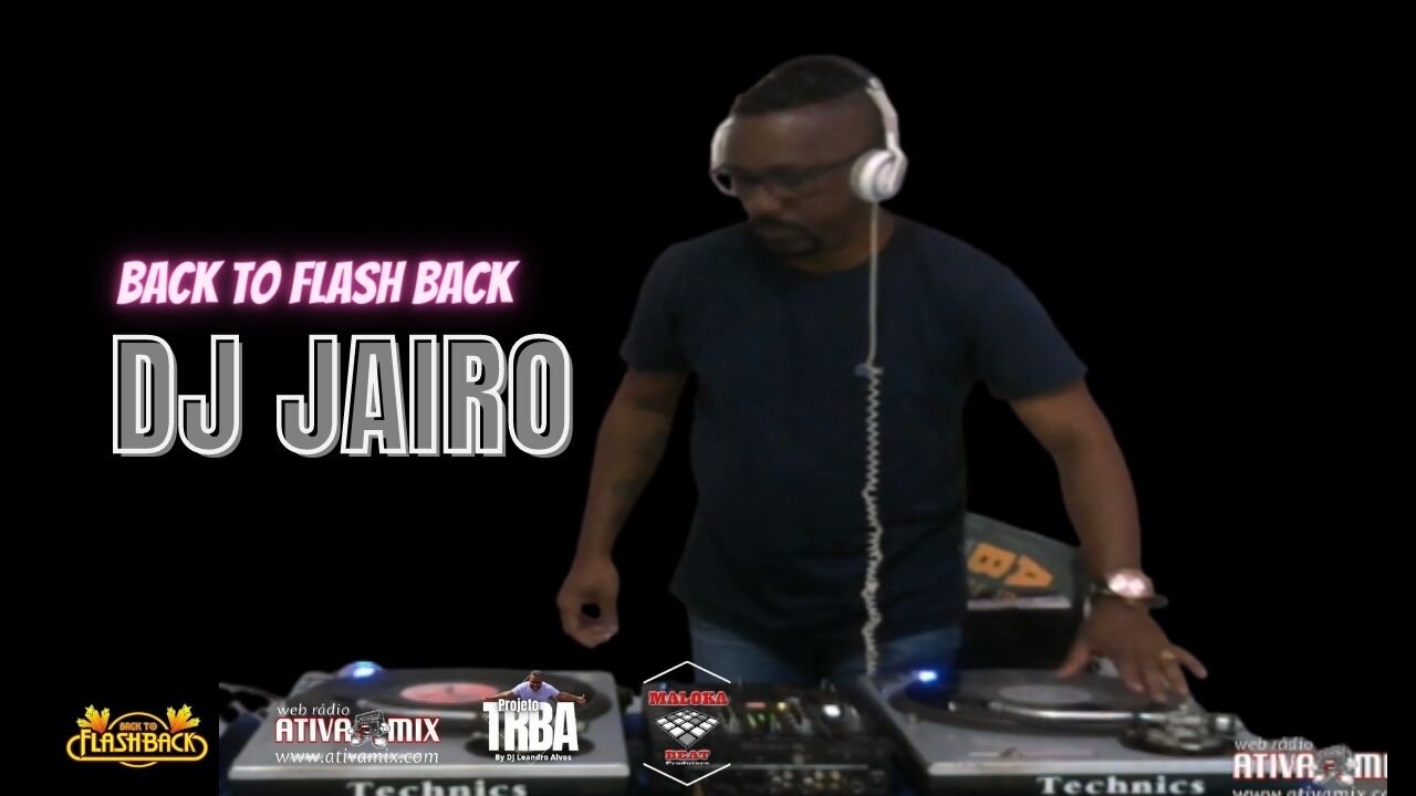 BACK TO FLASH BACK 2.7 DJ JAIRO