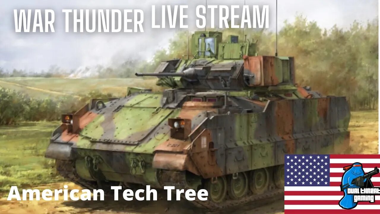 War Thunder American Tech Tree Grind Ep 22 : Summer Quest Event | Spading the Bradley