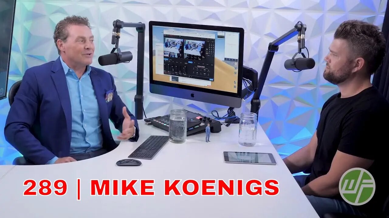 LIVE PODCAST | Mike Koenigs: Being vs. Doing For Personal Power (Wellness Force)