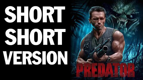 Condensed Version of ... Predator 1987