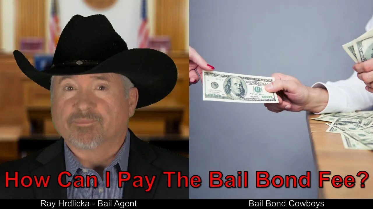 How Can I Pay The Bail Bond Fee ? CALL Bail Bond Cowboys 844-734-3500