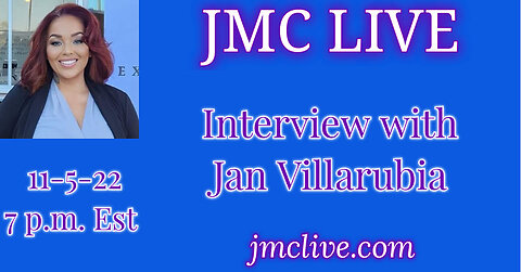 JMCLive 11-05-2022 Interview with Jan E.Villarubia