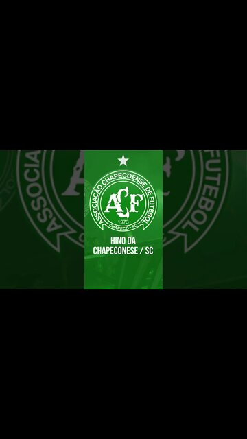 HINO DA CHAPECOENSE / SC #shorts